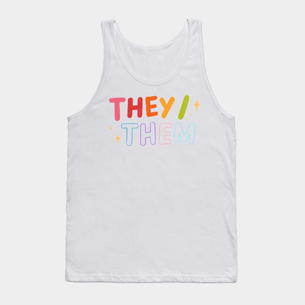 they/them pronouns Tank Top by Bayou Beginnings